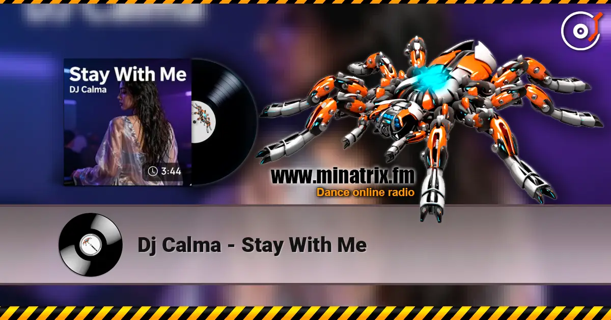 Dj Calma - Stay With Me слухати онлайн у високій якості | Minatrix.FM