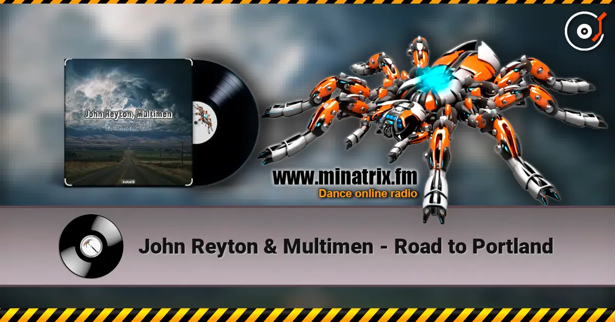 John Reyton & Multimen - Road to Portland слухати онлайн у високій якості | Minatrix.FM