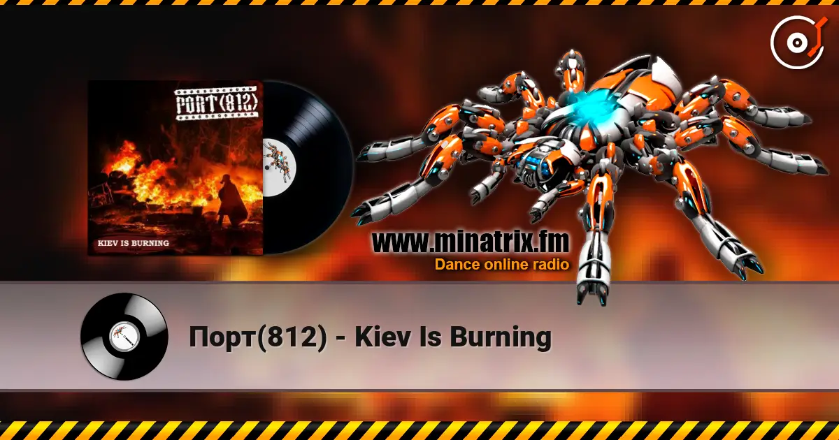 Порт(812) - Kiev Is Burning слухати онлайн у високій якості | Minatrix.FM