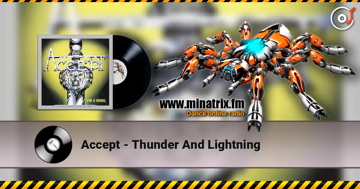 Accept - Thunder And Lightning слухати онлайн у високій якості | Minatrix.FM