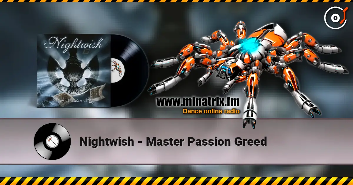 Nightwish - Master Passion Greed слухати онлайн у високій якості | Minatrix.FM