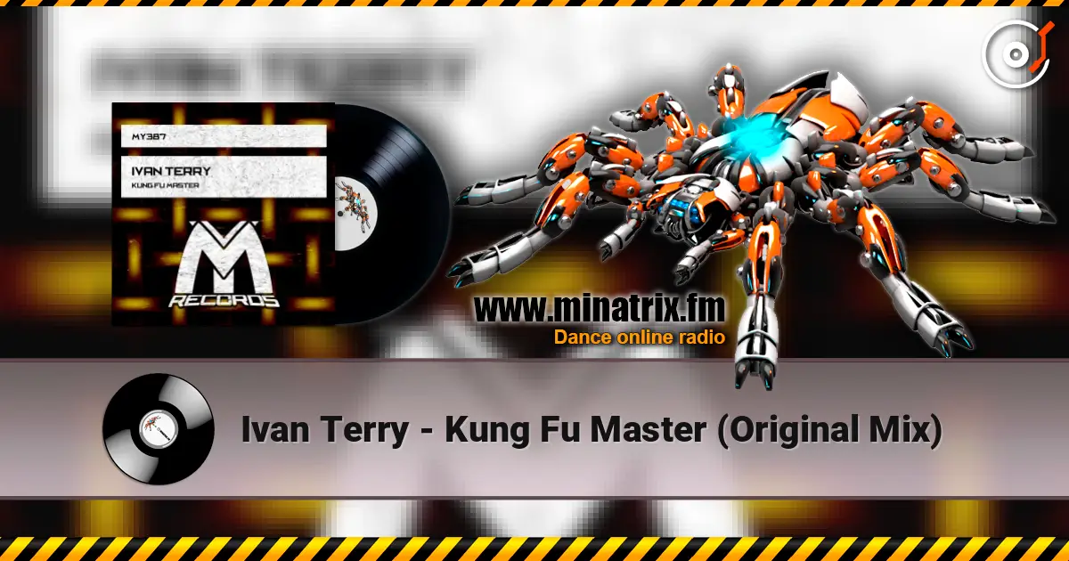 Ivan Terry - Kung Fu Master (Original Mix) слухати онлайн у високій якості | Minatrix.FM