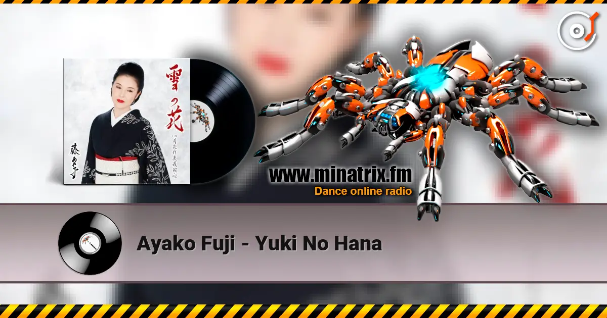 Ayako Fuji - Yuki No Hana слухати онлайн у високій якості | Minatrix.FM