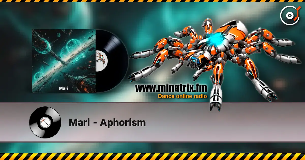 Mari - Aphorism слухати онлайн у високій якості | Minatrix.FM