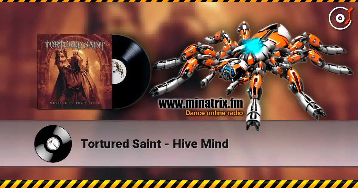 Tortured Saint - Hive Mind listen online in high quality | Minatrix.FM