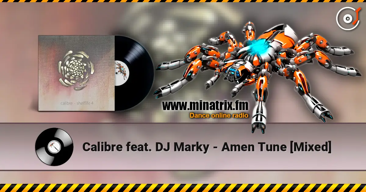 Calibre feat. DJ Marky - Amen Tune [Mixed] listen online in high quality | Minatrix.FM