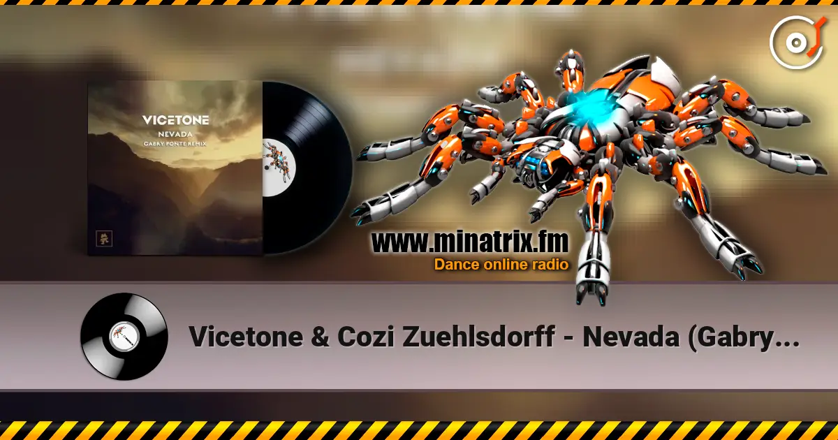 Vicetone & Cozi Zuehlsdorff - Nevada (Gabry Ponte Remix) слухати онлайн у високій якості | Minatrix.FM