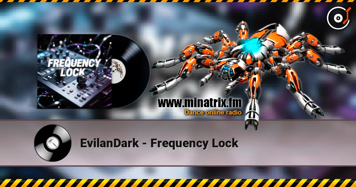 EvilanDark - Frequency Lock listen online in high quality | Minatrix.FM