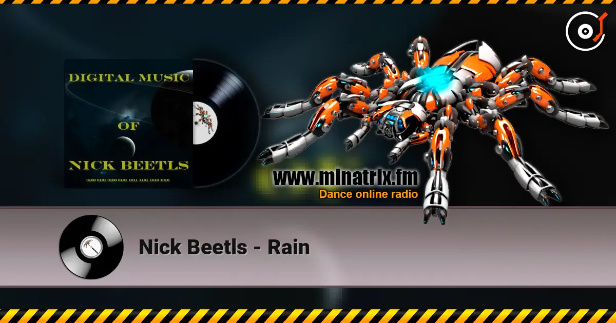 Nick Beetls - Rain слухати онлайн у високій якості | Minatrix.FM