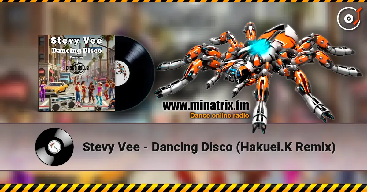 Stevy Vee - Dancing Disco (Hakuei.K Remix) слухати онлайн у високій якості | Minatrix.FM