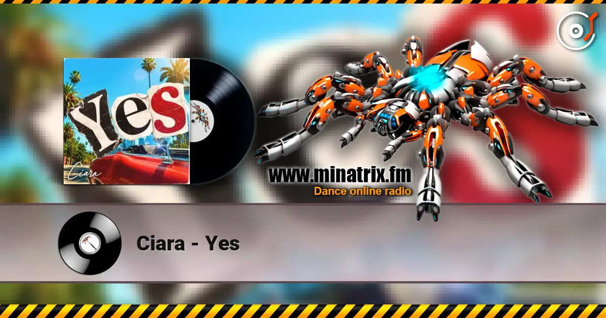 Ciara - Yes слухати онлайн у високій якості | Minatrix.FM