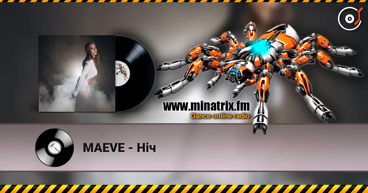 MAEVE - Ніч listen online in high quality | Minatrix.FM