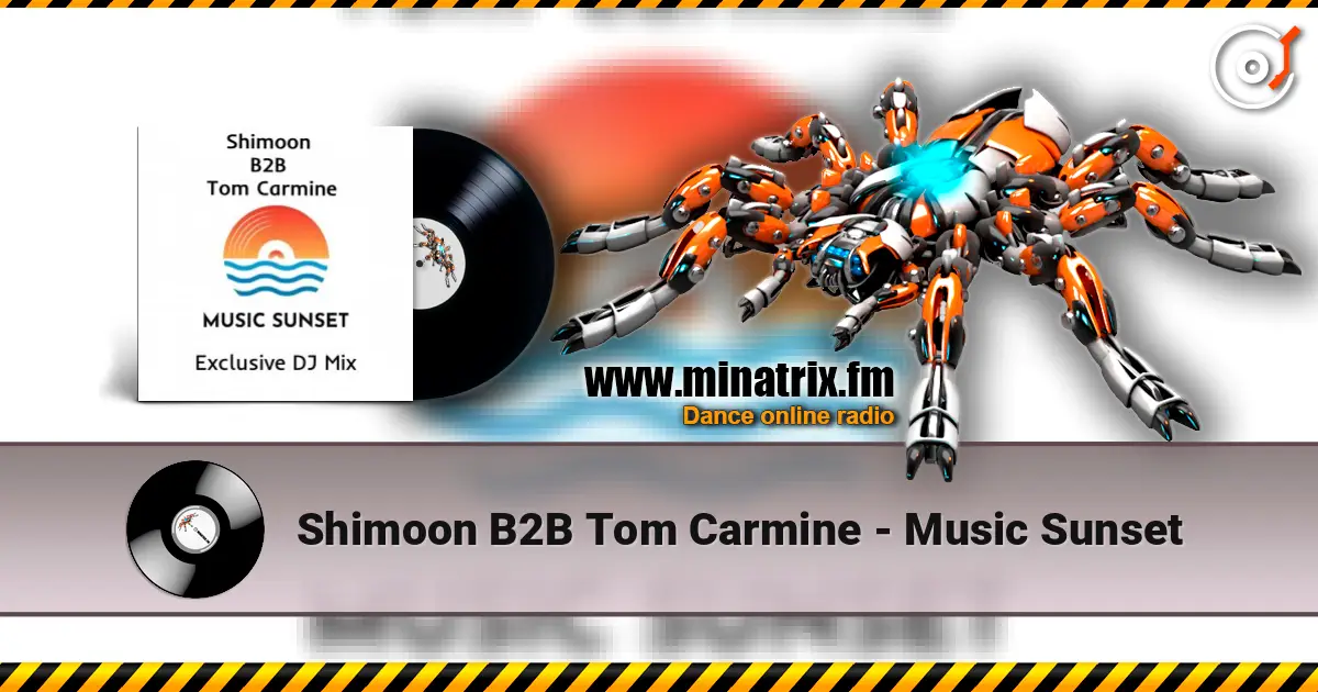 Shimoon B2B Tom Carmine - Music Sunset слухати онлайн у високій якості | Minatrix.FM