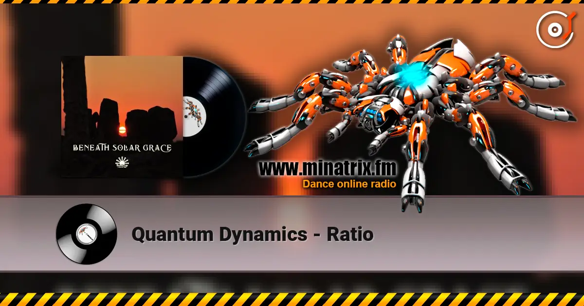 Quantum Dynamics - Ratio слухати онлайн у високій якості | Minatrix.FM