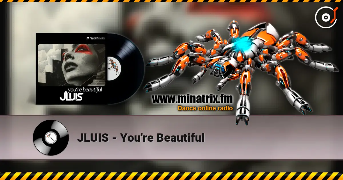 JLUIS - You're Beautiful слухати онлайн у високій якості | Minatrix.FM