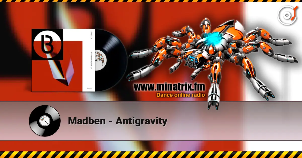 Madben - Antigravity слухати онлайн у високій якості | Minatrix.FM