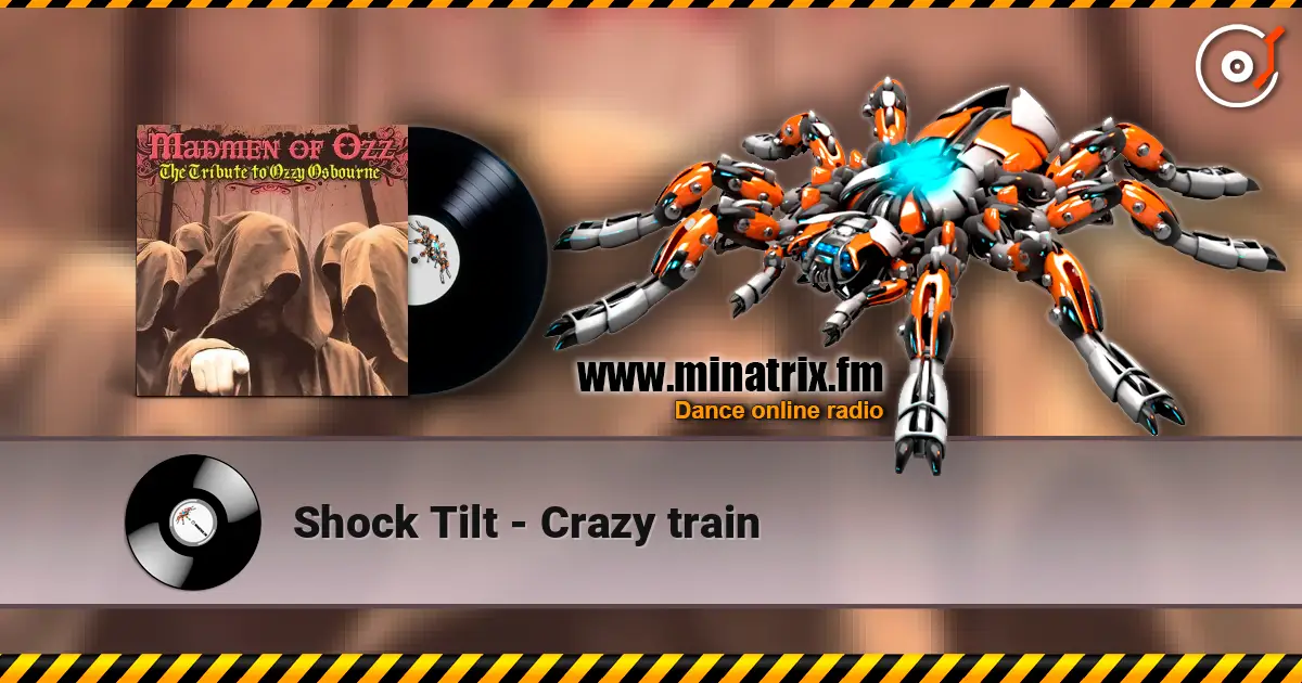 Shock Tilt - Crazy train слухати онлайн у високій якості | Minatrix.FM