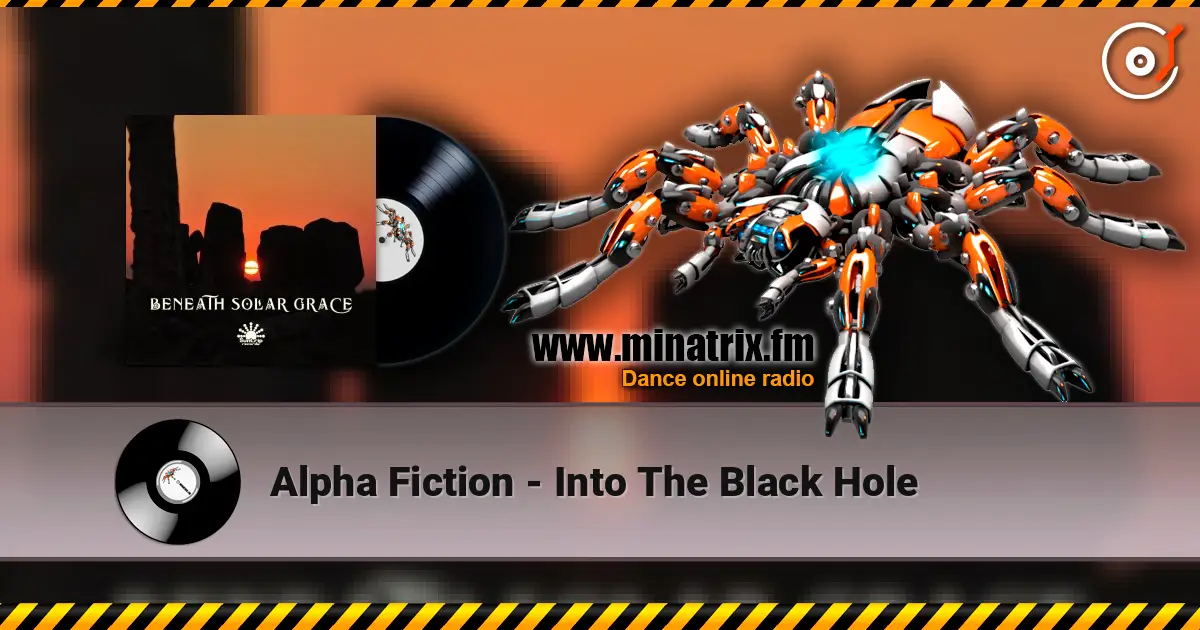 Alpha Fiction - Into The Black Hole слухати онлайн у високій якості | Minatrix.FM