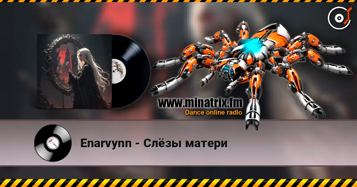Enarvynn - Слёзы матери слухати онлайн у високій якості | Minatrix.FM