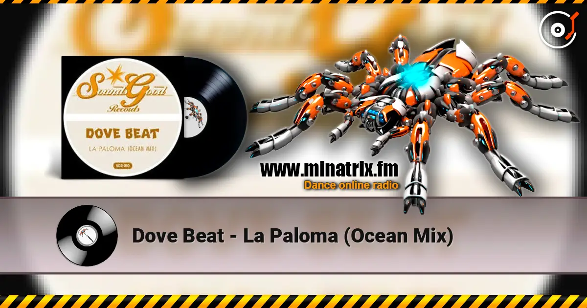 Dove Beat - La Paloma (Ocean Mix) слухати онлайн у високій якості | Minatrix.FM