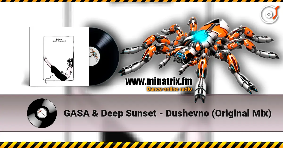 GASA & Deep Sunset - Dushevno (Original Mix) слухати онлайн у високій якості | Minatrix.FM