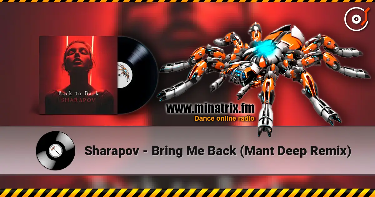 Sharapov - Bring Me Back (Mant Deep Remix) слухати онлайн у високій якості | Minatrix.FM