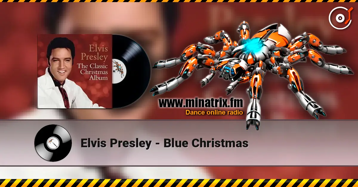 Elvis Presley - Blue Christmas слухати онлайн у високій якості | Minatrix.FM