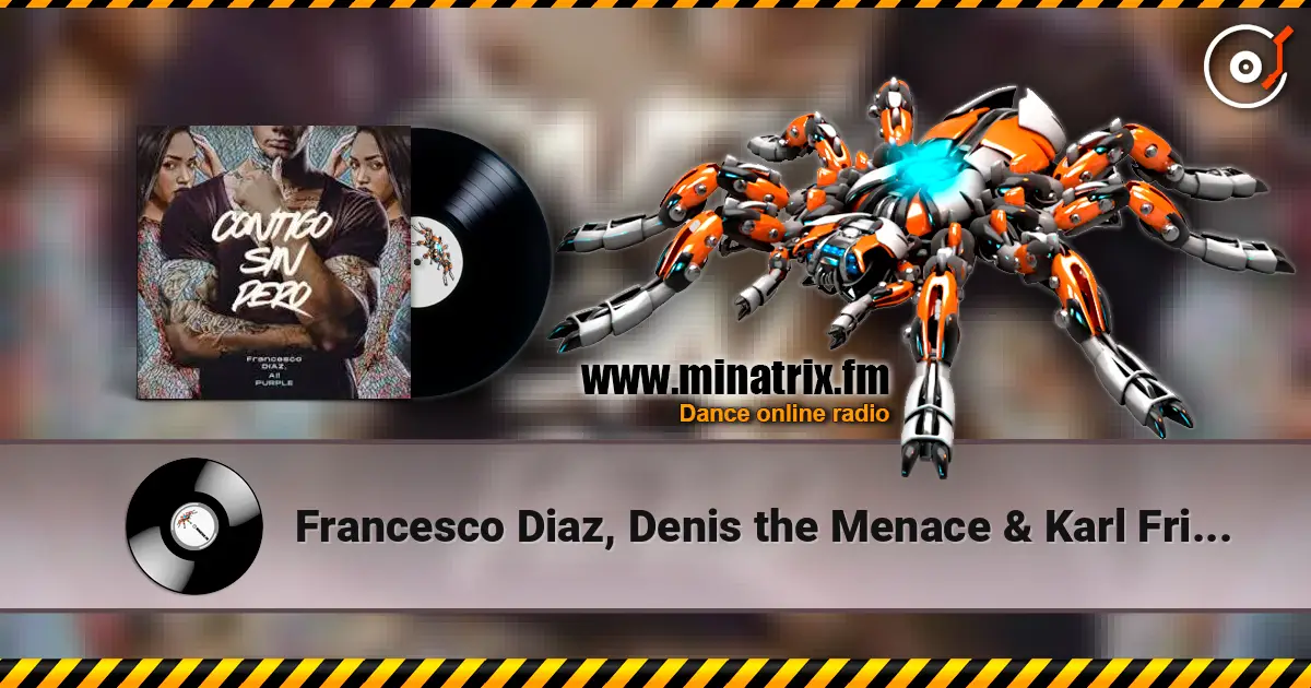Francesco Diaz, Denis the Menace & Karl Frierson - In the Sunshine (Francesco Diaz Mix) listen online in high quality | Minatrix.FM