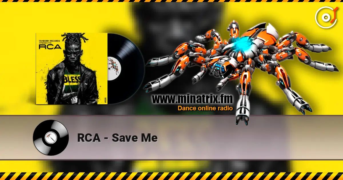 RCA - Save Me listen online in high quality | Minatrix.FM