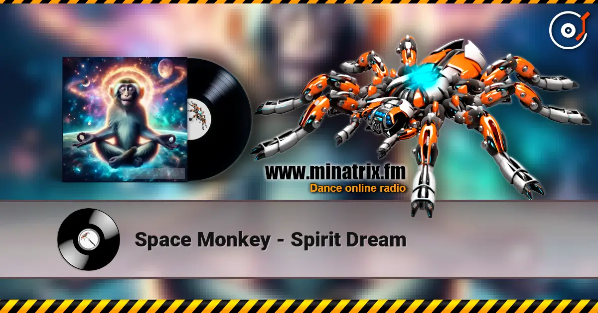 Space Monkey - Spirit Dream слухати онлайн у високій якості | Minatrix.FM