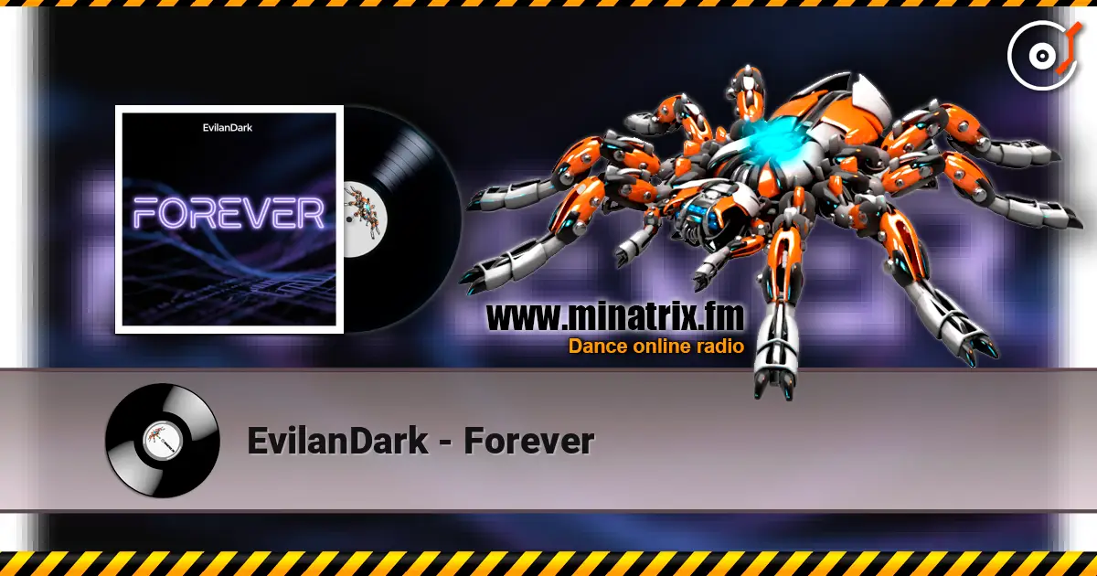 EvilanDark - Forever listen online in high quality | Minatrix.FM