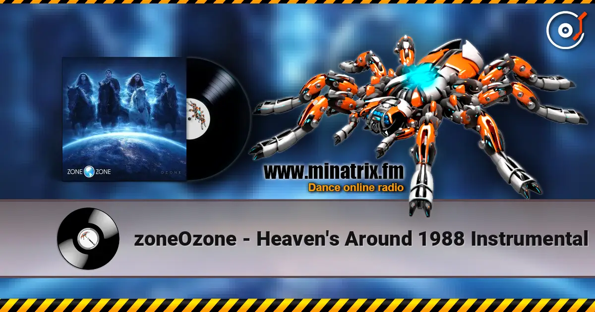 zoneOzone - Heaven's Around 1988 Instrumental слухати онлайн у високій якості | Minatrix.FM