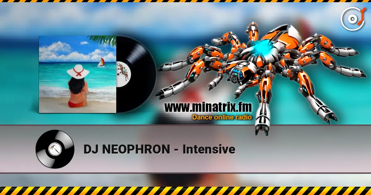 DJ NEOPHRON - Intensive слухати онлайн у високій якості | Minatrix.FM