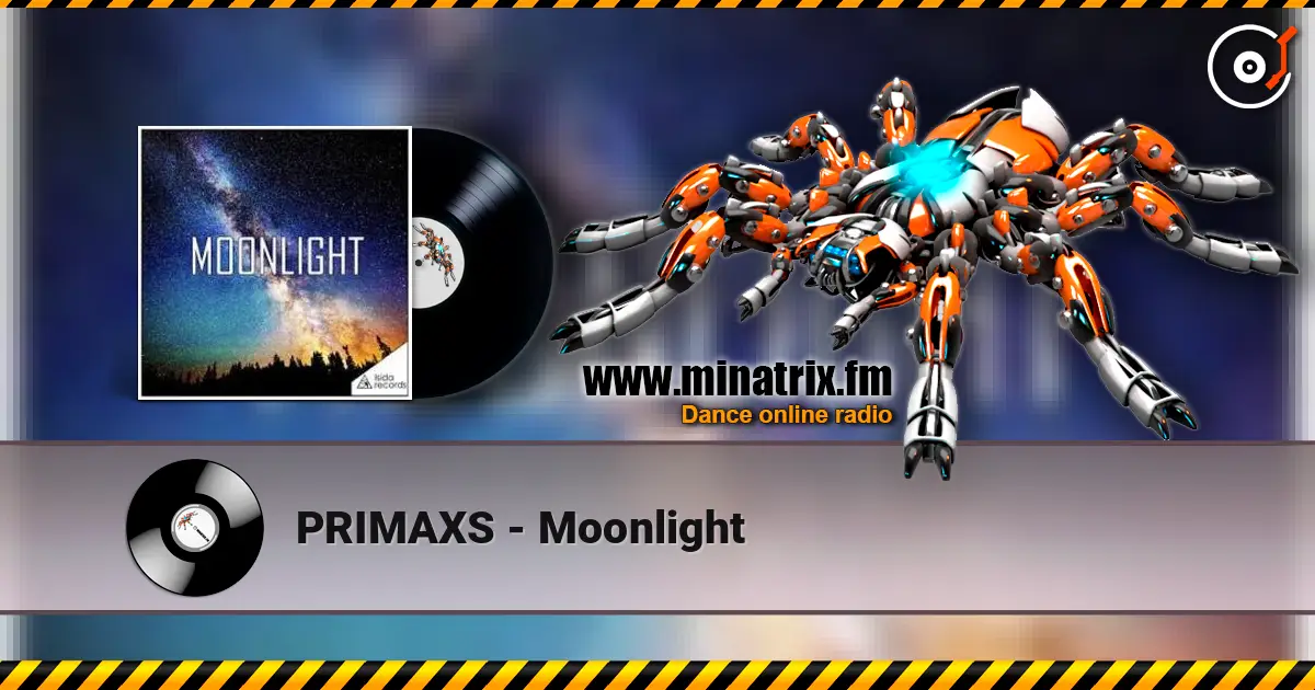 PRIMAXS - Moonlight слухати онлайн у високій якості | Minatrix.FM
