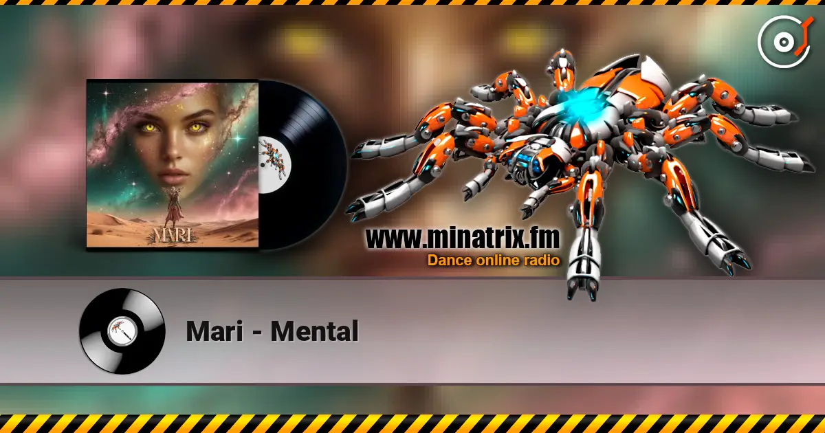 Mari - Mental listen online in high quality | Minatrix.FM