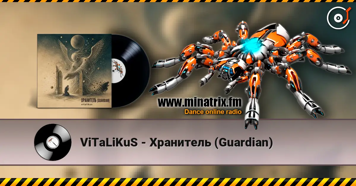 ViTaLiKuS - Хранитель (Guardian) listen online in high quality | Minatrix.FM