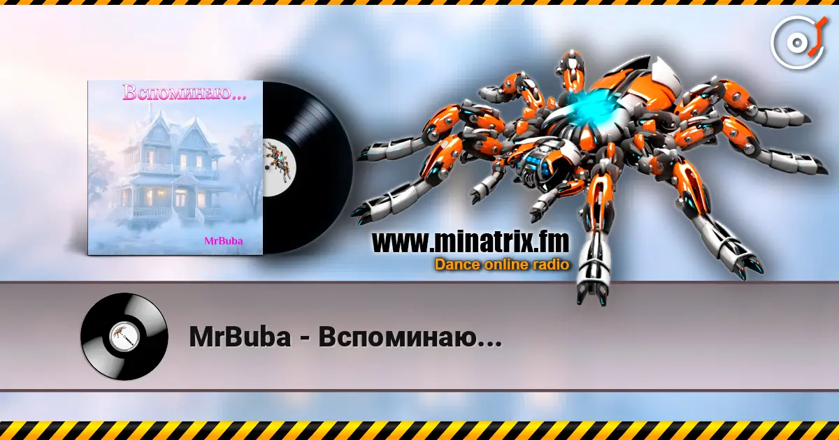 MrBuba - Вспоминаю... слухати онлайн у високій якості | Minatrix.FM