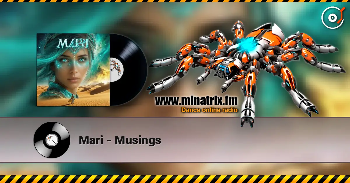 Mari - Musings слухати онлайн у високій якості | Minatrix.FM