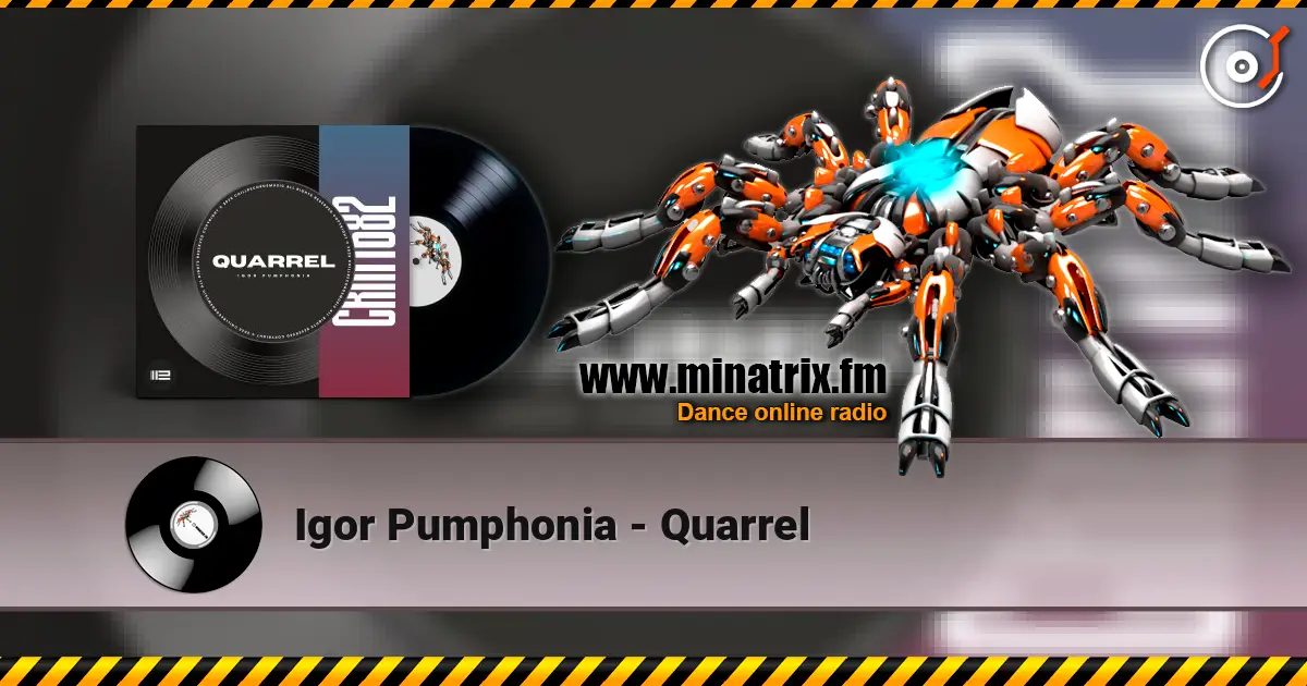 Igor Pumphonia - Quarrel listen online in high quality | Minatrix.FM