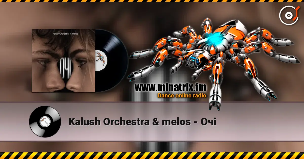 Kalush Orchestra & melos - Очі слухати онлайн у високій якості | Minatrix.FM