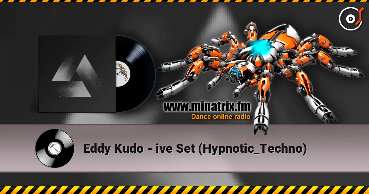 Eddy Kudo - ive Set (Hypnotic_Techno) слухати онлайн у високій якості | Minatrix.FM