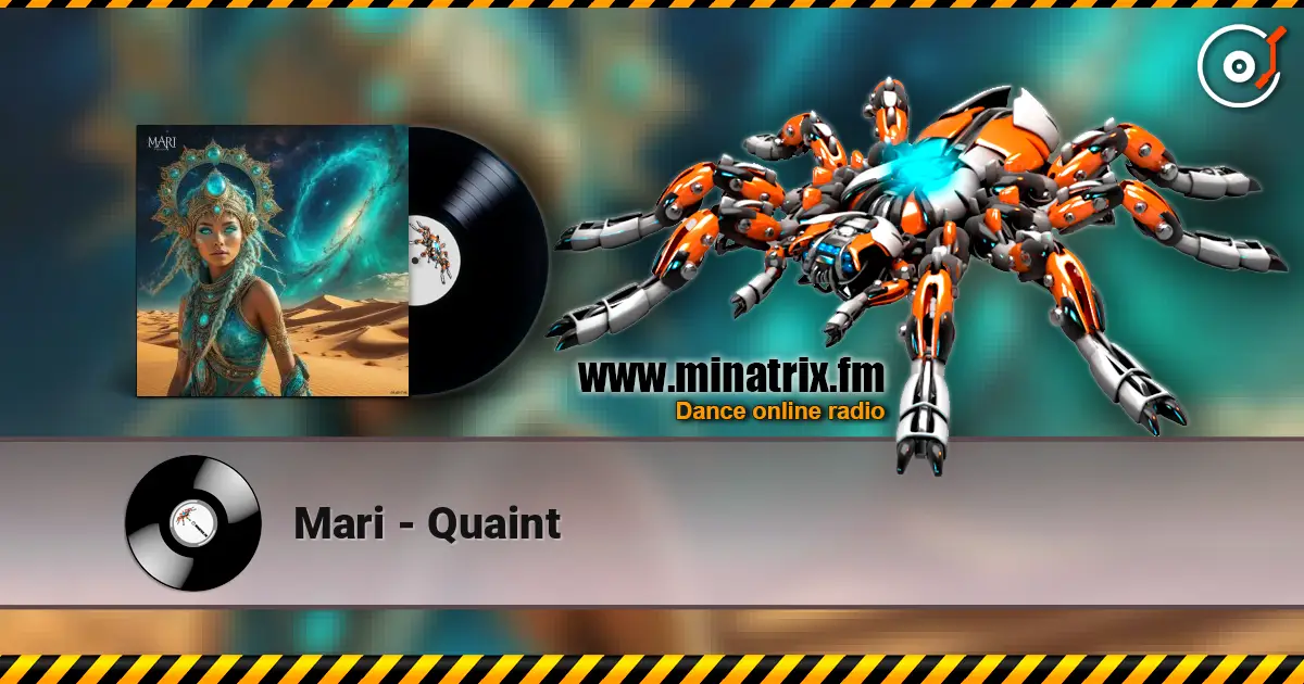 Mari - Quaint listen online in high quality | Minatrix.FM