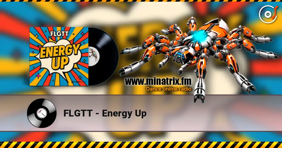 FLGTT - Energy Up слухати онлайн у високій якості | Minatrix.FM
