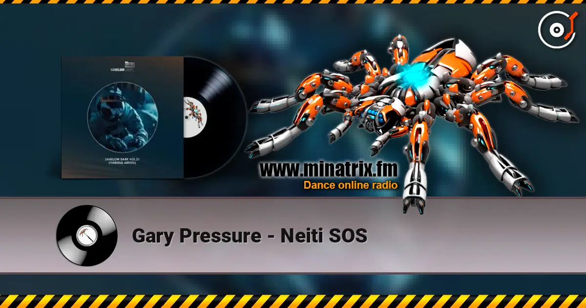 Gary Pressure - Neiti SOS слухати онлайн у високій якості | Minatrix.FM