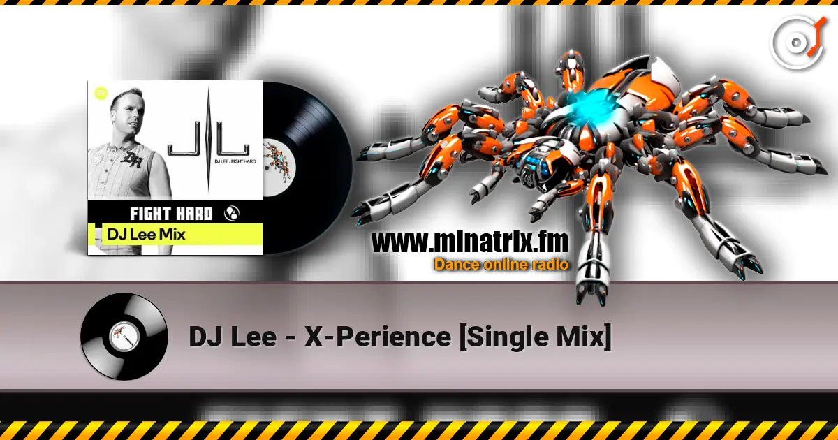 DJ Lee - X-Perience [Single Mix] ������� ���������