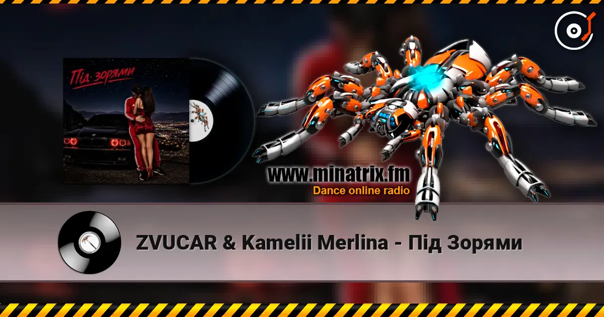 ZVUCAR & Kamelii Merlina - Під Зорями слухати онлайн у високій якості | Minatrix.FM