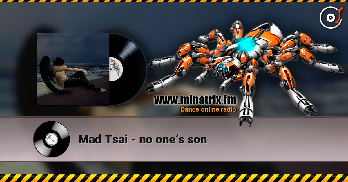 Mad Tsai - no one’s son слухати онлайн у високій якості | Minatrix.FM