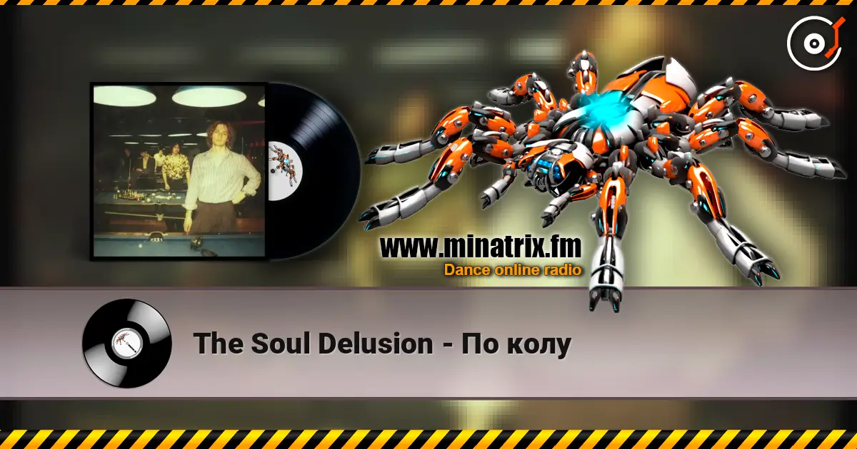 The Soul Delusion - По колу слухати онлайн у високій якості | Minatrix.FM