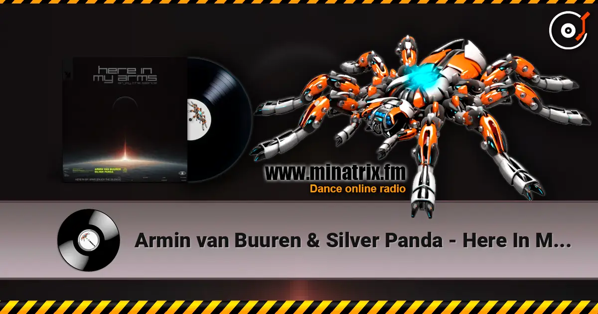 Armin van Buuren & Silver Panda - Here In My Arms (Enjoy The Silence) слухати онлайн у високій якості | Minatrix.FM