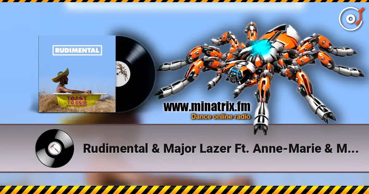 Rudimental & Major Lazer Ft. Anne-Marie & Mr Eazi - Let Me Live слухати онлайн у високій якості | Minatrix.FM